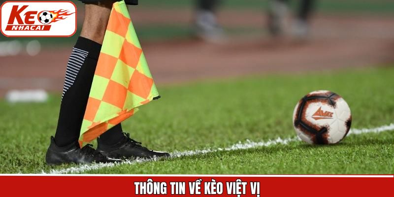 Giới thiệu về kèo việt vị