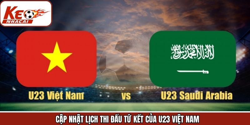 U23 Việt Nam đối đầu U23 UAE ngày 16/01 sắp tới